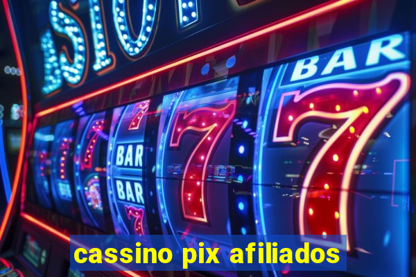 cassino pix afiliados